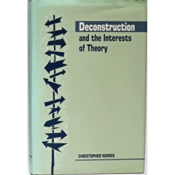 Pre-Owned Deconstruction and the Interests of Theory (Hardcover) 9780806122083