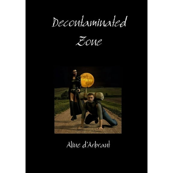 Decontaminated Zone (Paperback)