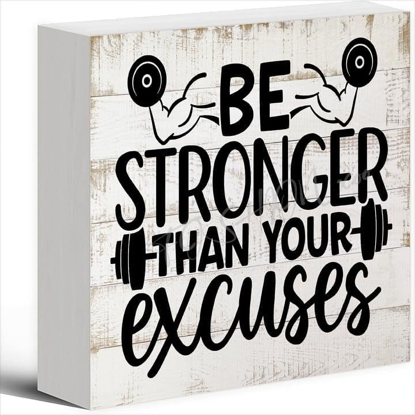 Decor Sign Be Stronger Than Your Excuses Sign Wood Box Sign 5 X 5 ...