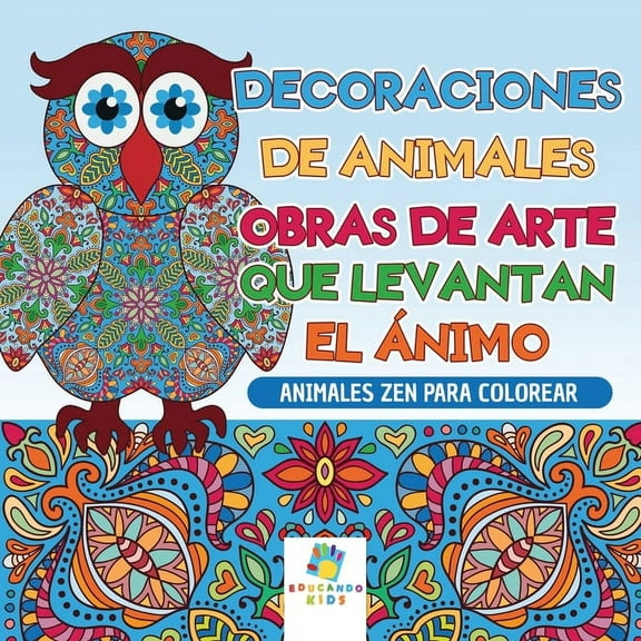 Decoraciones de Animales: Animales Zen para Colorear, (Paperback)