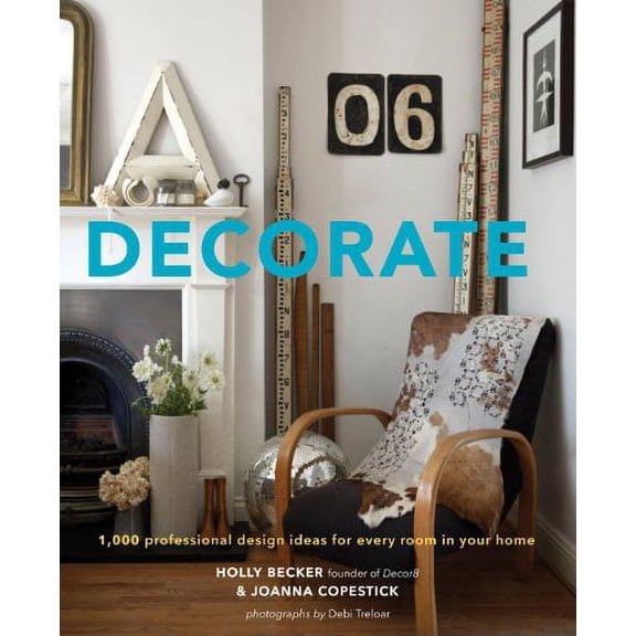 Pre-Owned Decorate : 1,000 Design Ideas for Every Room in Your Home (Hardcover)