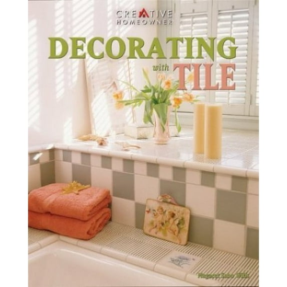 Pre-Owned Decorating with Tile (Paperback) 1580110290 9781580110297