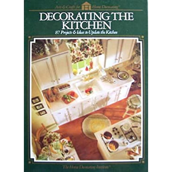 Pre-Owned Decorating the Kitchen 9780865733633 Used