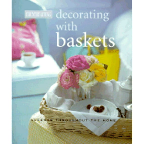 Decorating with Baskets : Accents Throughout the Room
