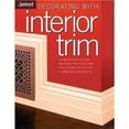 thumbnail image 1 of Pre-Owned Decorating with Interior Trim: A Complete Guide to Using Decorative Trim in Your Home from Choosing the Best Style to Installing It Successfully (Paperback) 0376012668 9780376012661, 1 of 1