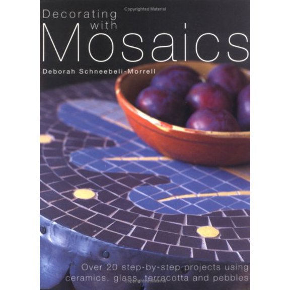 Pre-Owned Decorating with Mosaics: Over 20 Step-By-Step Projects Using Ceramics, Glass, Terracotta and Pebbles (Paperback) 158180010X 9781581800104