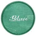 thumbnail image 1 of Decorative 13.75in. Round Wood Serving Tray w/ Handles, Believe, 1 of 1