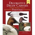 thumbnail image 1 of Decorative Decoy Carvers: Decorative Decoy Carvers Ultimate Painting & Pattern Portfolio, Series Two (Hardcover), 1 of 1