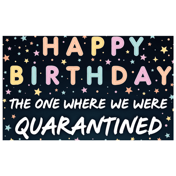 Decorative Design Happy Birthday Banner Colorful Theme Party Decoration Event Banner for Indoor Celebration Quarantine Birthday Party Background