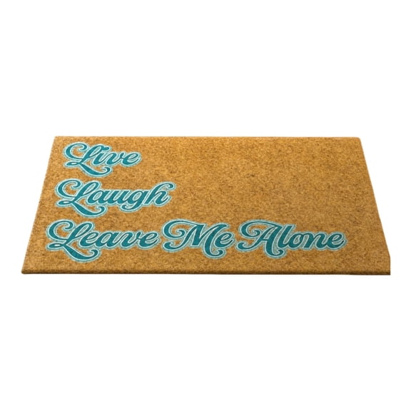 Decorative Doormat with Playful Sarcastic Phrase for Indoor and Outdoor Front Porch Entryways, Lighthearted Home Accent for Housewarming or Everyday Use