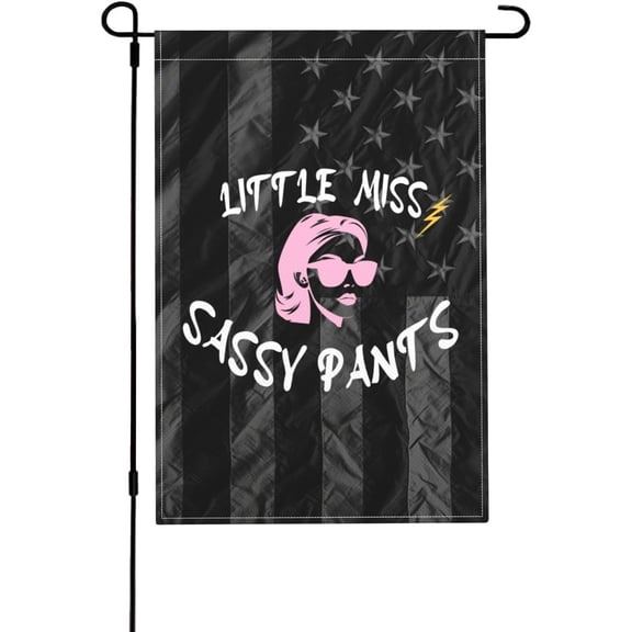 Decorative Garden Flag With Sassy Quote, 12 x 18 Inch Outdoor Yard Decor
