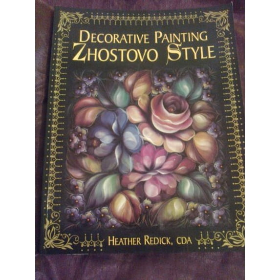 Pre-Owned Decorative Painting Zhostovo Style (Paperback) 0891349685 9780891349686