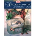 thumbnail image 1 of Pre-Owned Decorative Painting With Gretchen Cagle (Paperback) 089134733X 9780891347330, 1 of 1