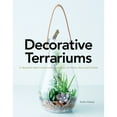 thumbnail image 1 of Pre-Owned Decorative Terrariums: 47 Beautiful Ideas Created with Succulents, Air Plants, Moss and Orchids (Paperback) 4865051392 9784865051391, 1 of 1