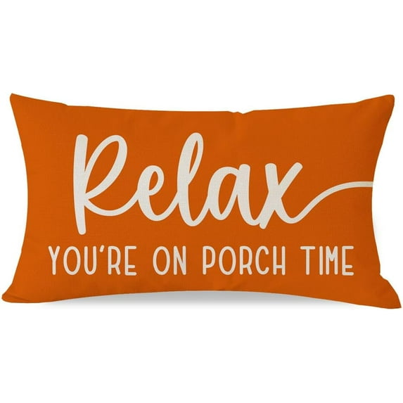 Decorative Throw Pillow Covers Inch Relax Porch Time Orange Outdoor Farmhouse Spring Fall Decorations Cozy Lumbar Decorative Cushion Case for Sofa Couch Patio Front Porch Decor