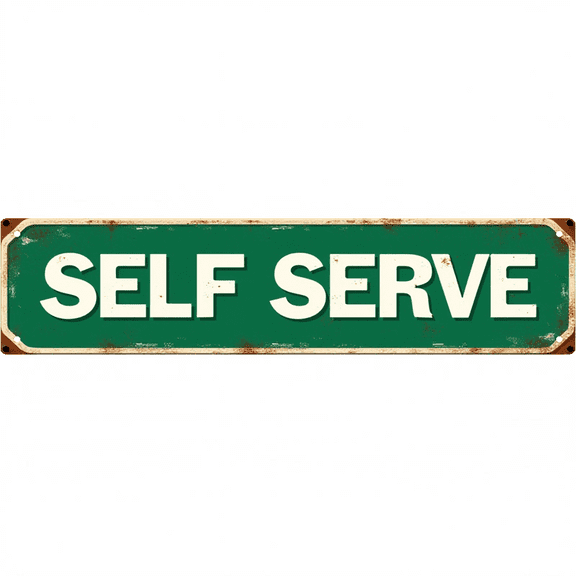Decorative Tin Sign 16*4 Inches - Ideal for G"Self Serve" arage, Kitchen, Patio - Unique Wall Decor, Funny Room Decor, Vintage Decor for Home with Self-Serve Theme