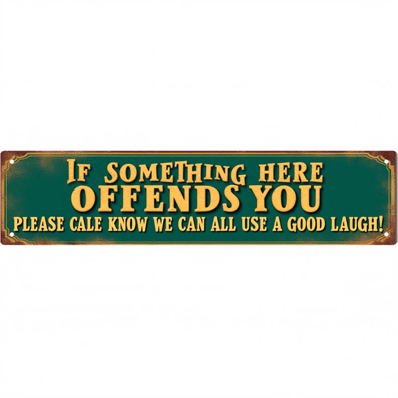 Decorative Tin Sign 16*4 Inches If Something Offends You quote For Bedroom, Living Room, Patio | Funny Room Decor, Indie Room Decor, Outdoor Sign