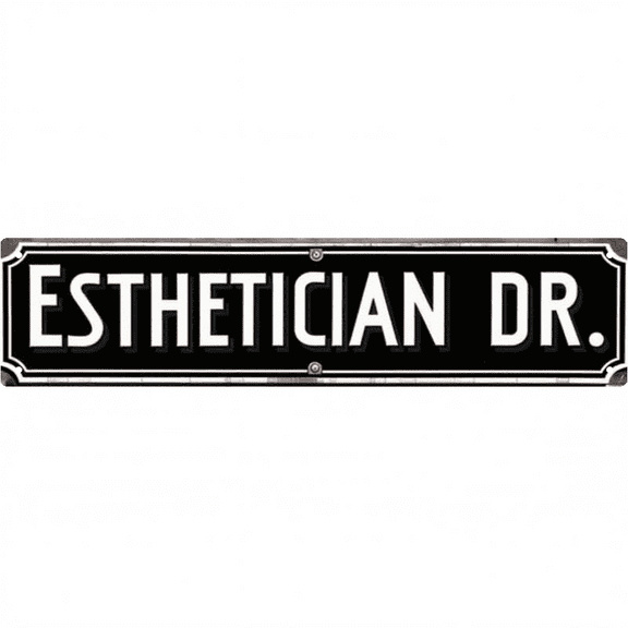 Decorative Tin Sign 16*4 Inches for Studio, B"Esthetician Dr" edroom, Garage - Esthetician Dr. Professional Decor