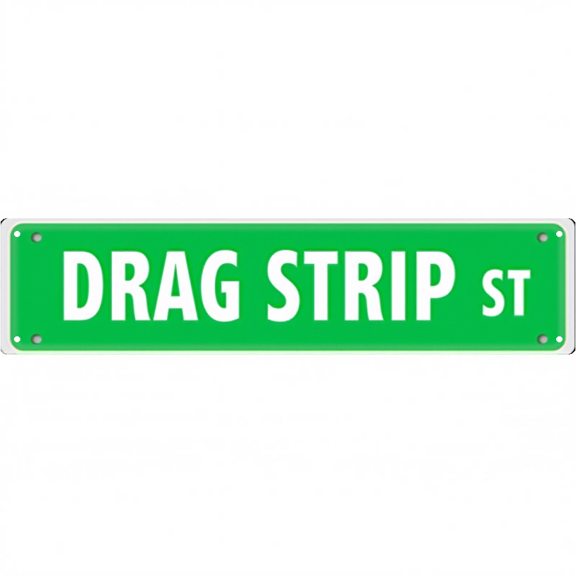 Decorative Tin Signs 16*4 Inches - Ideal for"Drag Strip St" Garage, Man Cave, Patio | Garage Decor, Man Cave Decor, Outdoor Sign