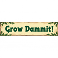 thumbnail image 1 of Decorative Tin Signs 16*4 Inches - Ideal for"Grow Dammit" Garden, Backyard, Patio | Vintage Garden Decor, Funny Signs, Outdoor Sign, 1 of 4