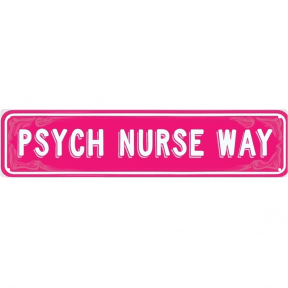 Decorative Tin Signs 16*4 Inches - Ideal for"Psych Nurse Way" Game Room, Bedroom, Patio | Trippy Room Decor, Funny Signs, Unique Wall Decor
