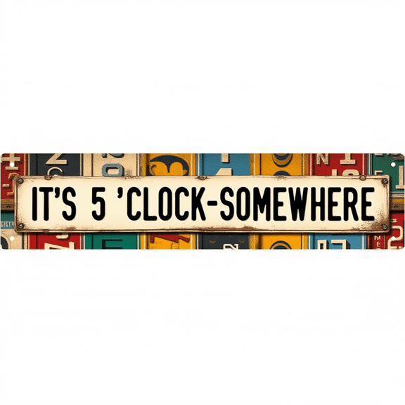 Decorative Tin Signs 16*4 Inches "It's 5 'Clock Somewhere" Vintage Bar Decor, Funny Room Decor, Outdoor Signs Ideal for Home Bar, Patio, Man Cave