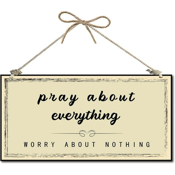 Decorative Wood Sign Home Decor Wood Sign Plaque Hanging Wall Art Pray About Everything Worry About Nothing