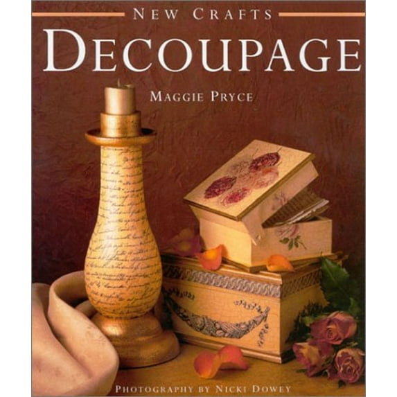 Pre-Owned Decoupage (New Crafts) (Hardcover) 0754804895 9780754804895