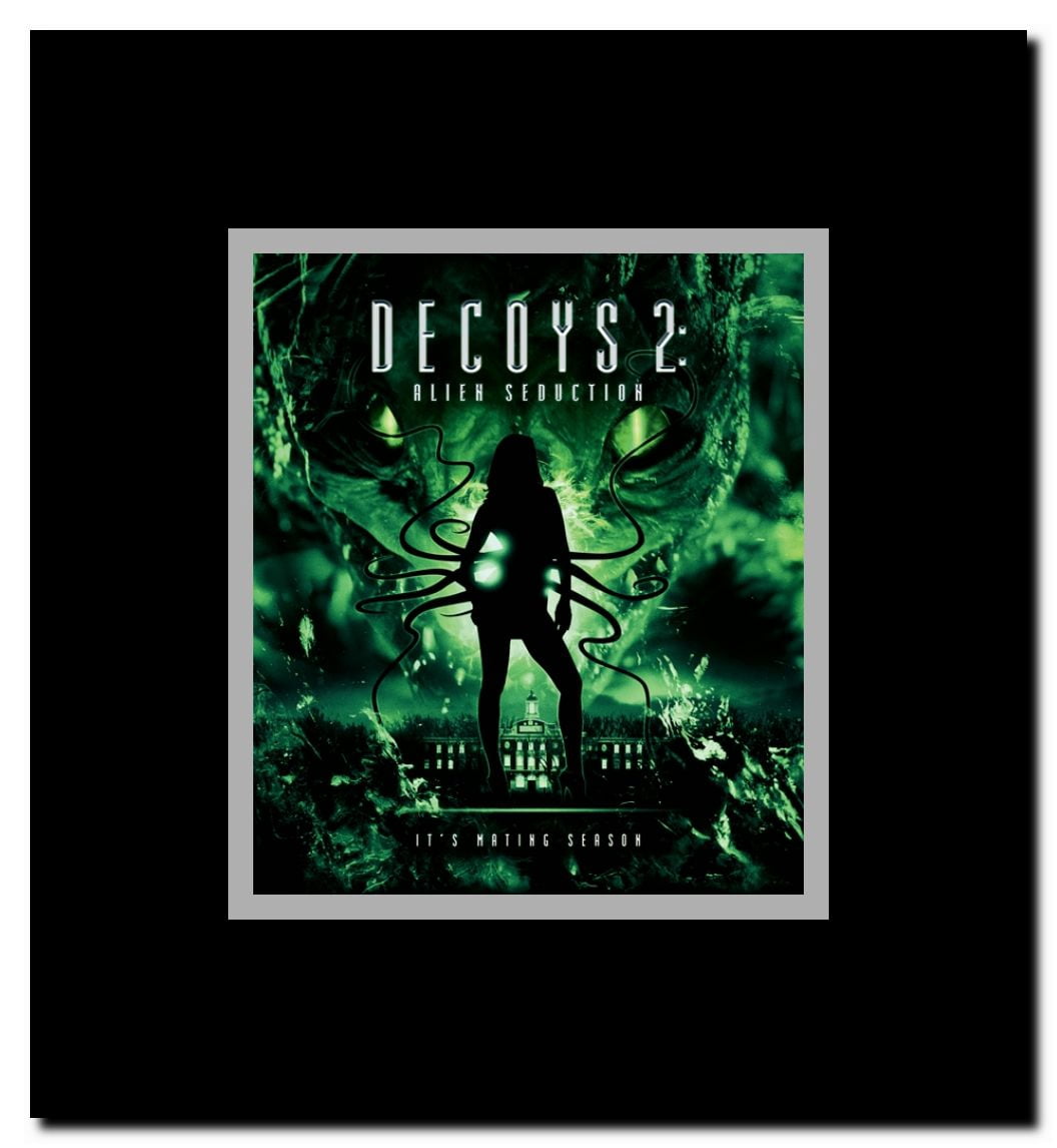 Decoys 2: Alien Seduction Decoys 2: Alien SeductionDecoys 2: Alien Seduction Framed Movie Poster