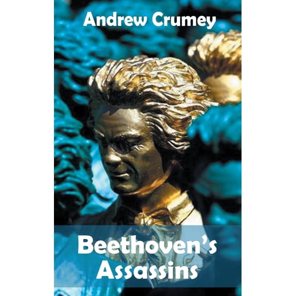 Dedalus Original English-Language Fictio Beethoven's Assassins, (Paperback)