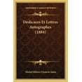 thumbnail image 1 of Dedicaces Et Lettres Autographes (1884) (Paperback), 1 of 1