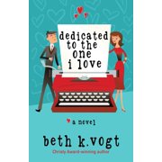 Dedicated to the One I Love, Paperback