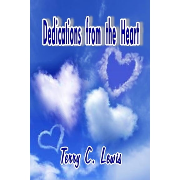 Dedications from the Heart, (Paperback)