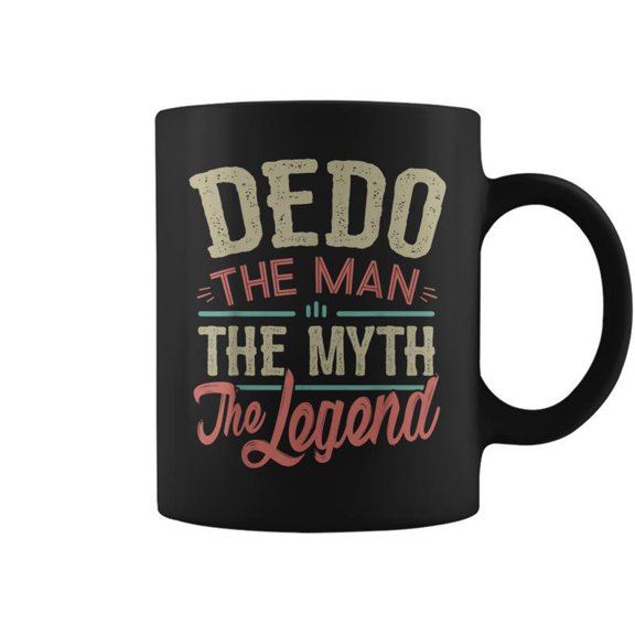 Dedo From Grandchildren Dedo The Myth The Legend Gift For Mens Coffee Mugs
