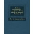 thumbnail image 1 of Deduc O Chronologica E Analytica: Provas Da Parte Segunda, Volume 4 (Paperback), 1 of 1