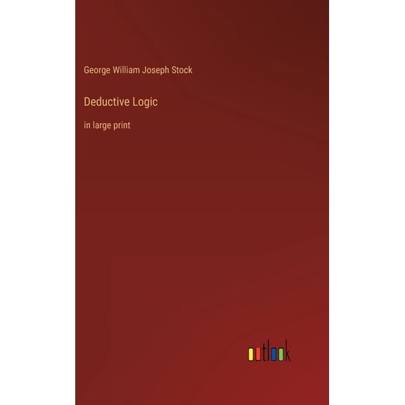 Deductive Logic: in large print (Hardcover)