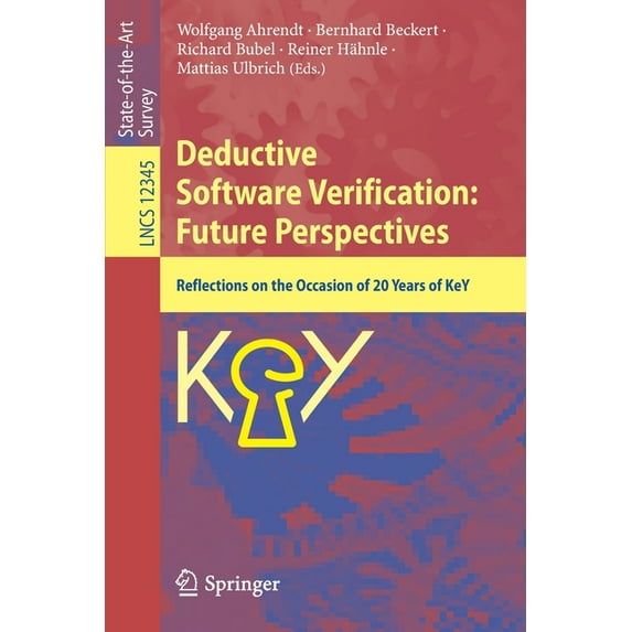 Deductive Software Verification: Future Perspectives: Reflections on the Occasion of 20 Years of Key, (Paperback)