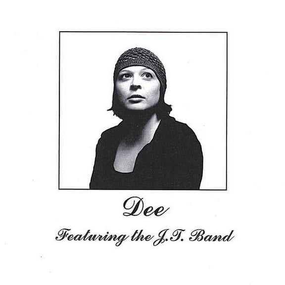 Dee - Dee Featuring the J.T. Band [CD]