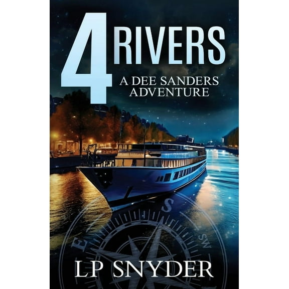 Dee Sanders 4 Rivers, Book 4, (Paperback)