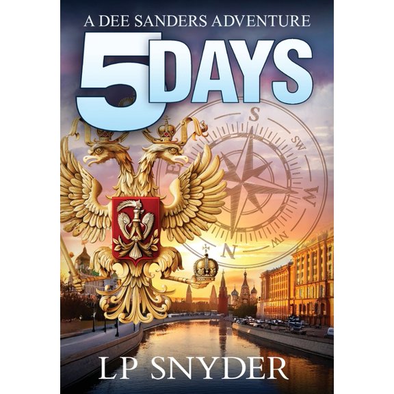 Dee Sanders 5 Days, Book 5, (Hardcover)