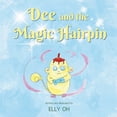 thumbnail image 1 of Dee and the Magic Hairpin, (Paperback), 1 of 1
