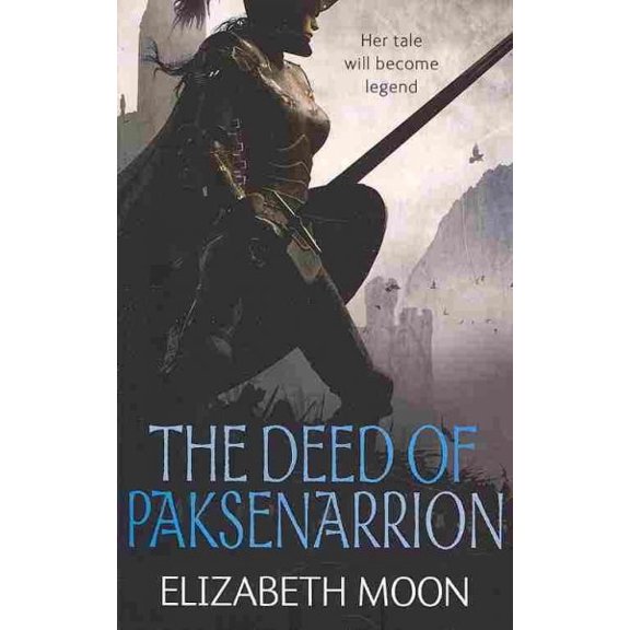 Deed of Paksenarrion : The Deed of Paksenarrion Omnibus