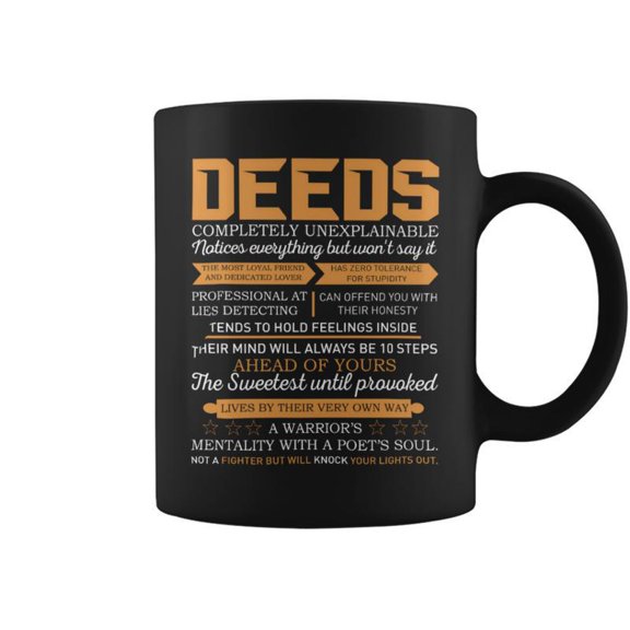Deeds Completely Unexplainable Notices Everything But WonT Say It Name Coffee Mugs