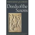 thumbnail image 1 of Medieval Texts in Translation: Deeds of the Saxons (Paperback), 1 of 1