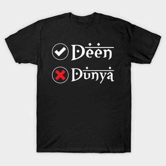 Deen Or Dunya Iamic Muim T-S1Hirt
