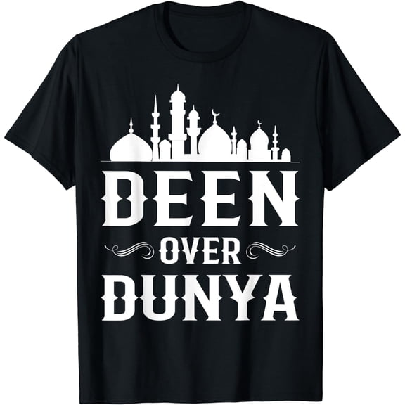 Deen Over Dunya Mosque Islamic Muslim T-Shirt