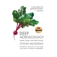 thumbnail image 1 of Deep Agroecology: Farms, Food, and Our Future, (Paperback), 1 of 1