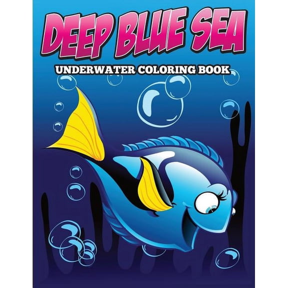 Deep Blue Sea Underwater Coloring Book, (Paperback)