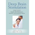 thumbnail image 1 of Pre-Owned Deep Brain Stimulation: A New Life for People with Parkinson's, Dystonia, and Essential Tremor (Paperback) 1936303116 9781936303113, 1 of 1