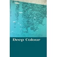 thumbnail image 1 of Deep Colour (Paperback), 1 of 1